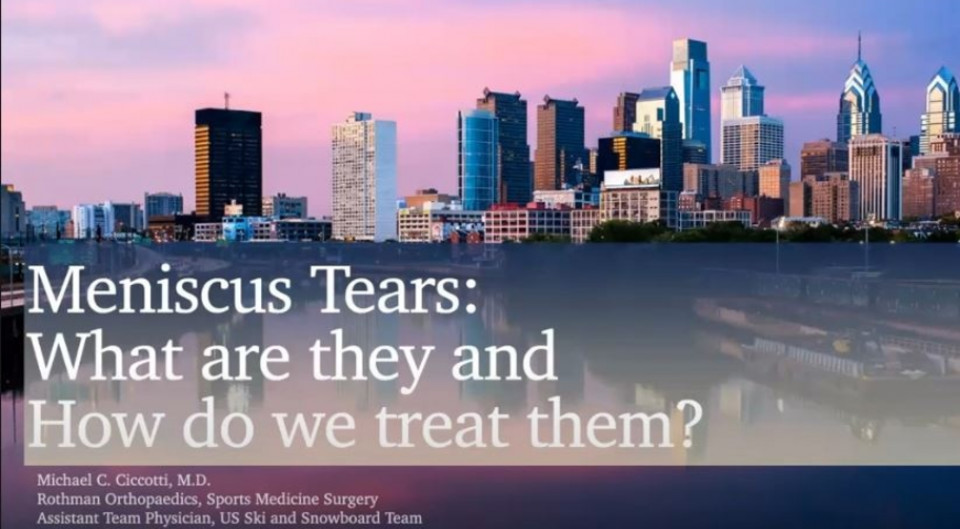 Virtual Lecture: Meniscus Tears: What are they and how do we treat them?